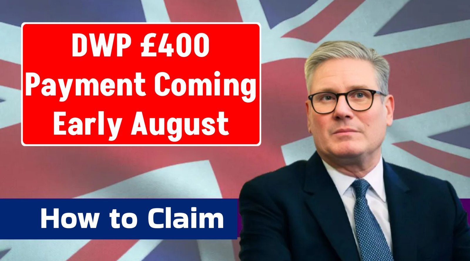 DWP £400 Payment Coming Early August – How to Claim