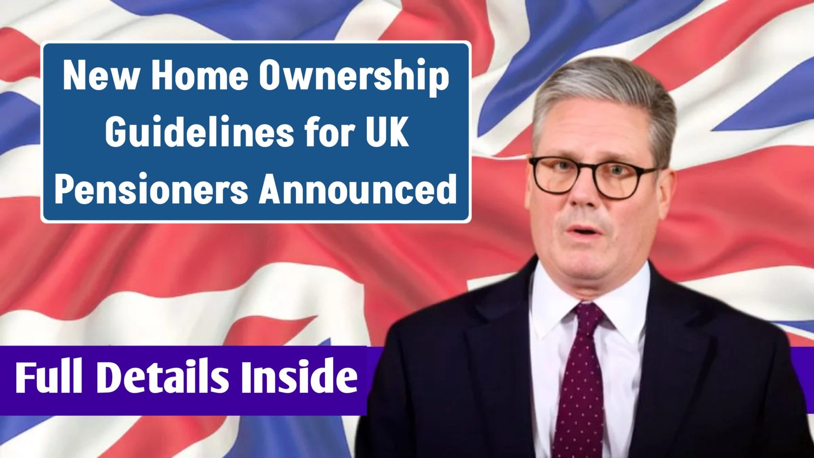 New Home Ownership Guidelines for UK Pensioners Announced