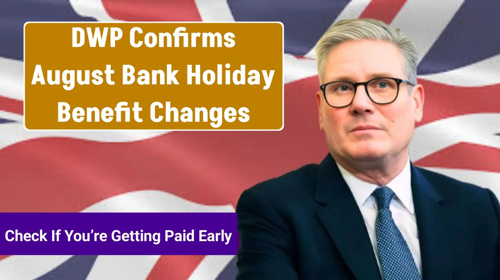 DWP Confirms August Bank Holiday Benefit Changes