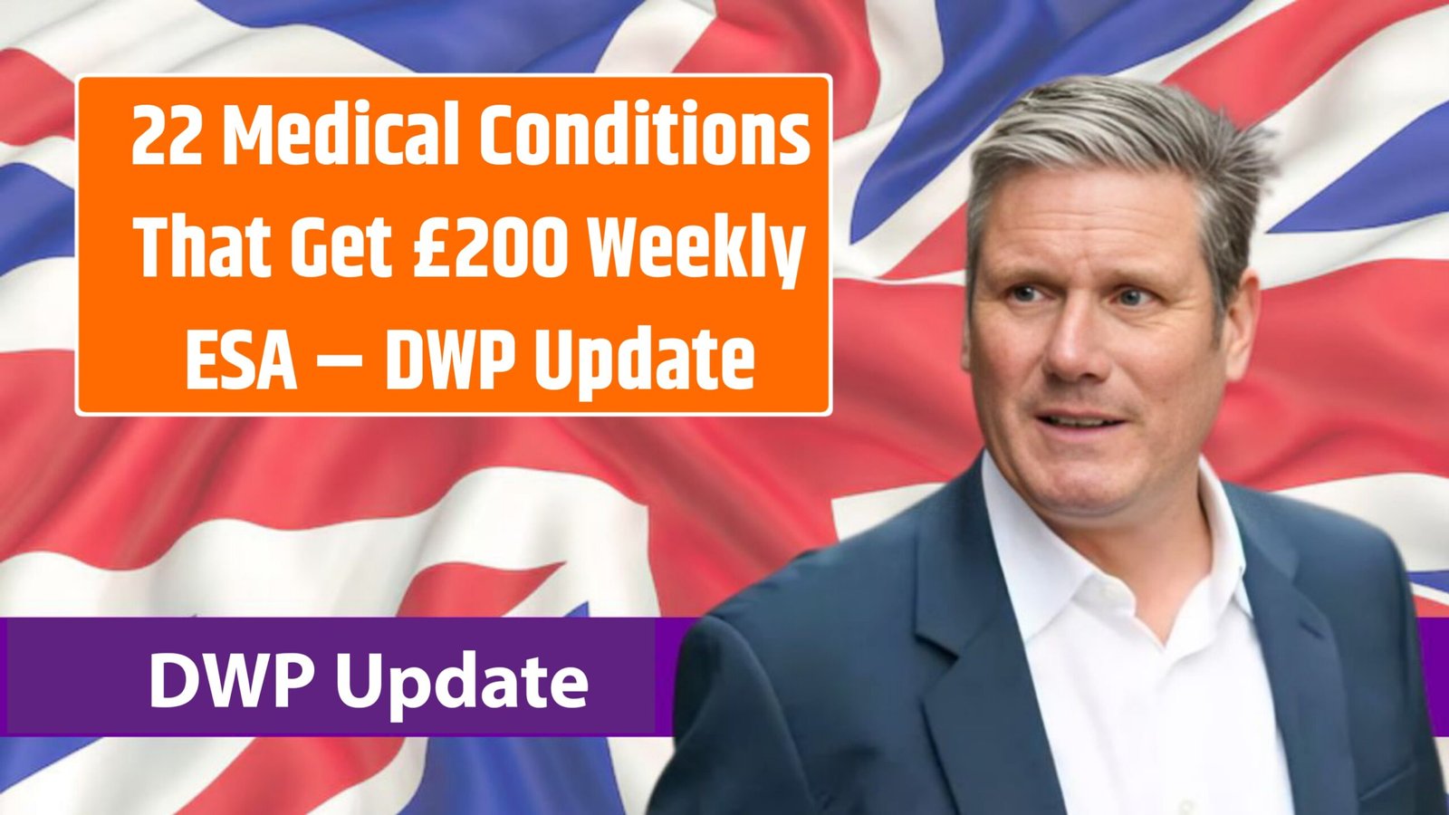 22 Medical Conditions That Get £200 Weekly ESA – DWP Update